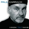 Paul Carrack - I Don't Want To Hear it Anymore